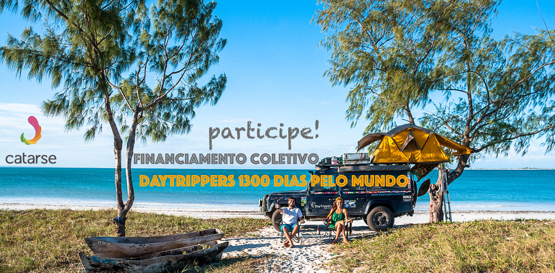 Participe do Financiamento Coletivo do Nosso Livro: DayTrippers – 1300 dias pelo mundo